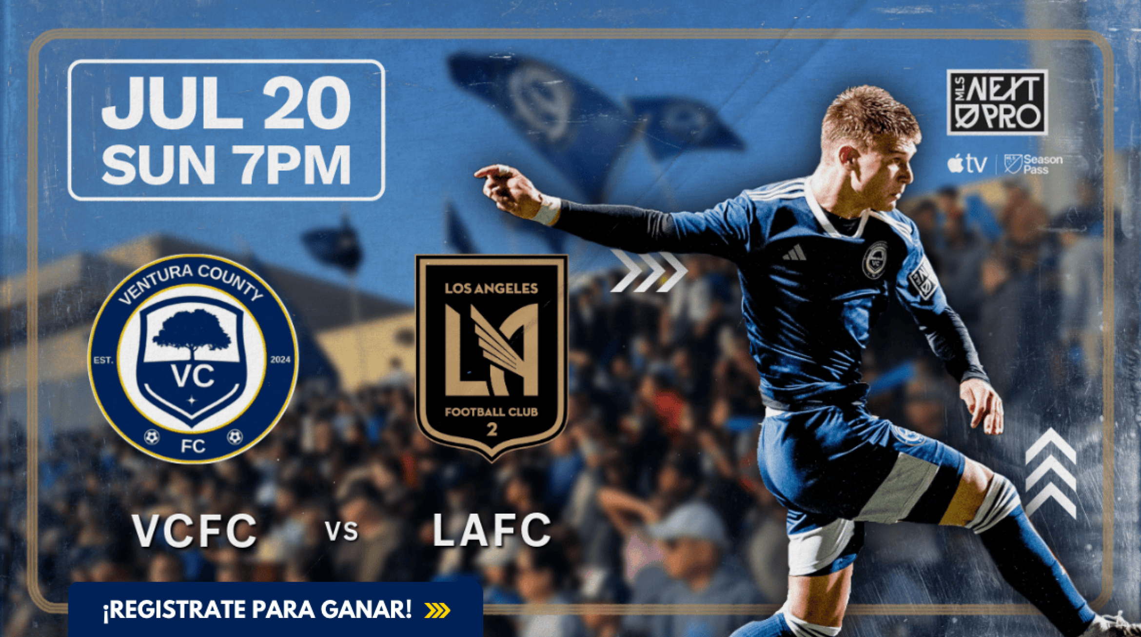 Promo VCFCvsLAFC July20 KVEN